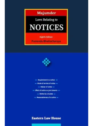 Majumder’s Laws Relating to Notices (8th Edition)
