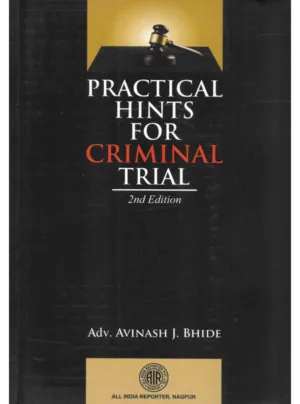 Practical Hints for Criminal Trial ( 2nd Edition )