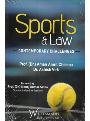Sports & Law – Contemporary Challenges