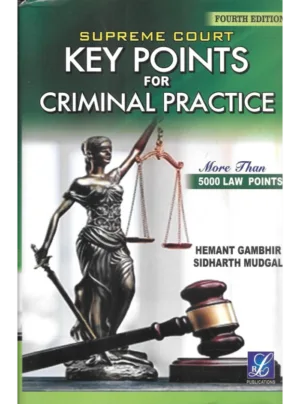 Supreme Court Key Points for Criminal Practice