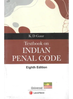 Textbook on Indian Penal Code ( 8th Edition )