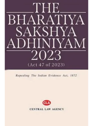 The Bharatiya Sakshya Adhiniyam, 2023