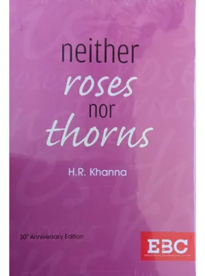 Neither Roses Nor Thorns (30th Anniversary Edition) Hardback, (1st Edition) 1987, Reprinted 2025