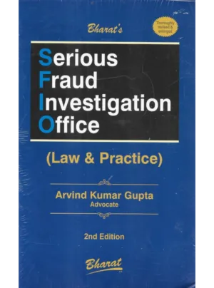Serious Fraud Investigation Office (SFIO) : Law & Practice  (2nd Edition)