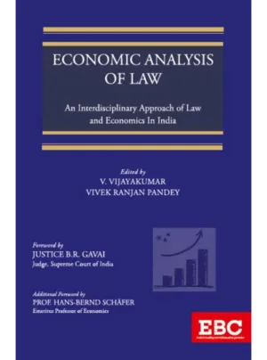 Economic Analysis of Law: An Interdisciplinary Approach of Law and Economics in India