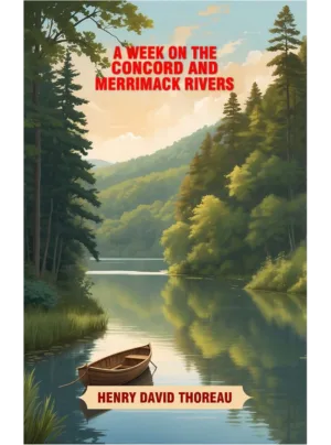 A Week On The Concord And Merrimack Rivers Edition 2025,PB