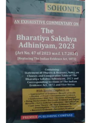 An Exhaustive Commentary On The Bhartiya Sakshya Adhiniyam 2023