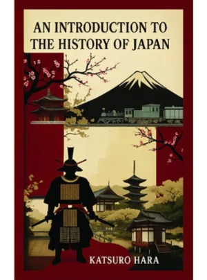 An Introduction To The History Of Japan Edition 2025,PB