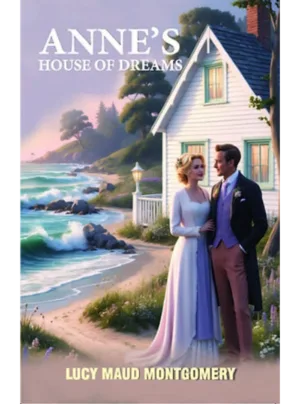 Anne’s House Of Dreams Edition 2025,PB