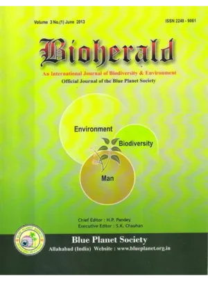 Bioherald An International Journal of Biodiversity & Environment (par Issue) Edition 2013,PB