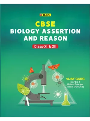 Biology Assertion And Reason CBSE For Class-XI & XII Edition 2025,PB