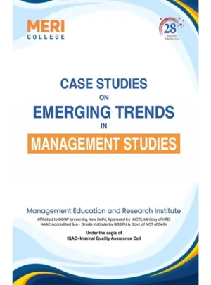 Case Studies On Emerging Trends In Management Studies Edition 2025,HB