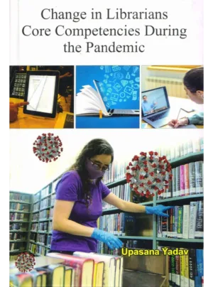 Change in Librarians Core Competencies During the Pandemic Edition 2024,HB
