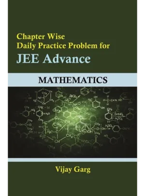 Chapter Wise Daily Practice Problem For JEE Advance : Mathematics Edition 2025,PB