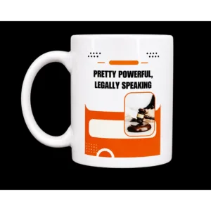 Pretty Powerful, Legally Speaking - Feminist Lawyer Coffee Mug