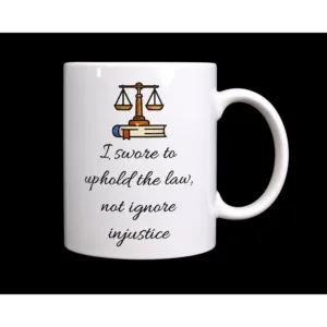 Uphold The Law Mug - Lawyer Oath Coffee Cup