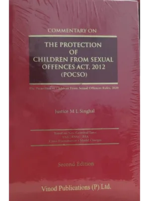 Commentary On The Protection Of Children From Sexual Offences Act 2012 Posco 2Nd Edition 2025
