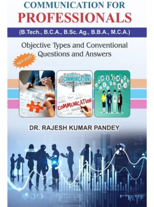 Communication For Professionals : Objective Types And Conventional Questions And Answers Edition 2026,PB