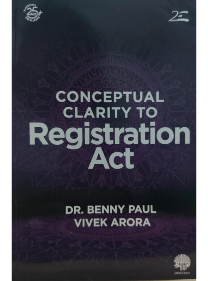 Conceptual Clarity To Registration Act Edition 2025