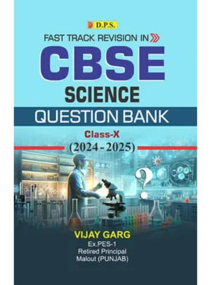Fast Track Revision In CBSE Science ( Questions Bank ) Class-X ( 2024-2025 ) Edition 2025,PB