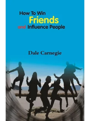How To Win Friends And Influence People Edition 2025,PB