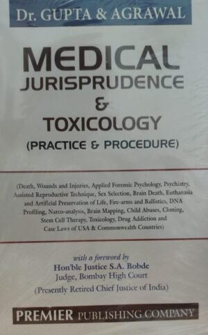 Medical Jurisprudence & Toxicology (Practice & Procedure) Edition 2025