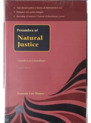 Penumbra of Natural Justice (Third Edition)