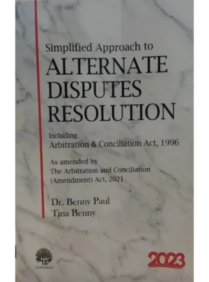 Simplified Approach To Alternate Disputes Resolution