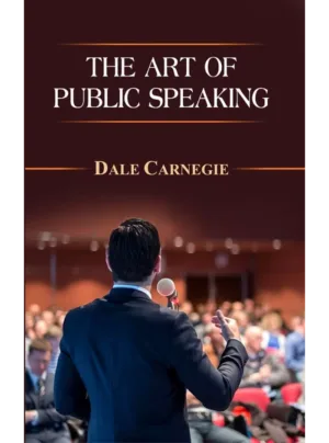 The Art of Public Speaking Edition 2025,PB