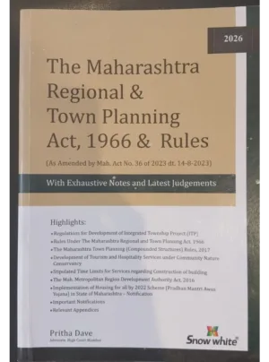 Snow White's The Maharashtra Regional and Town Planning Act, 1966 Edition 2026