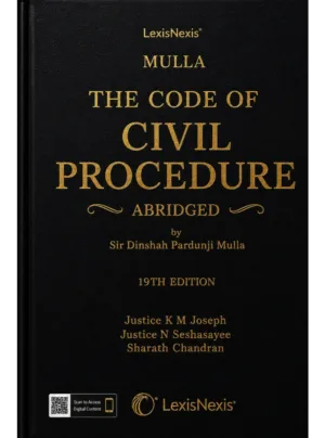 Mulla: The Code of Civil Procedure Abridged (19th Edition)